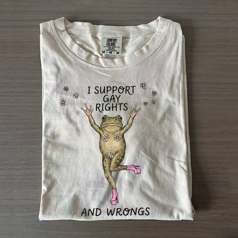 I support Gay Rights and Wrongs Funny Frog Meme LGBT Ally T-shirt
