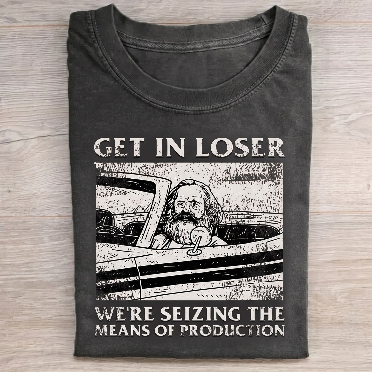 Get In Loser Printing Classic T-Shirt