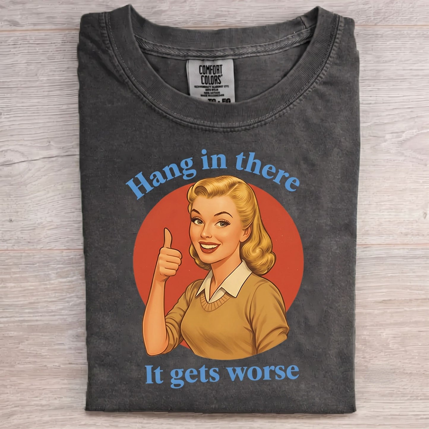 Funny Motivation 1950s T-Shirt