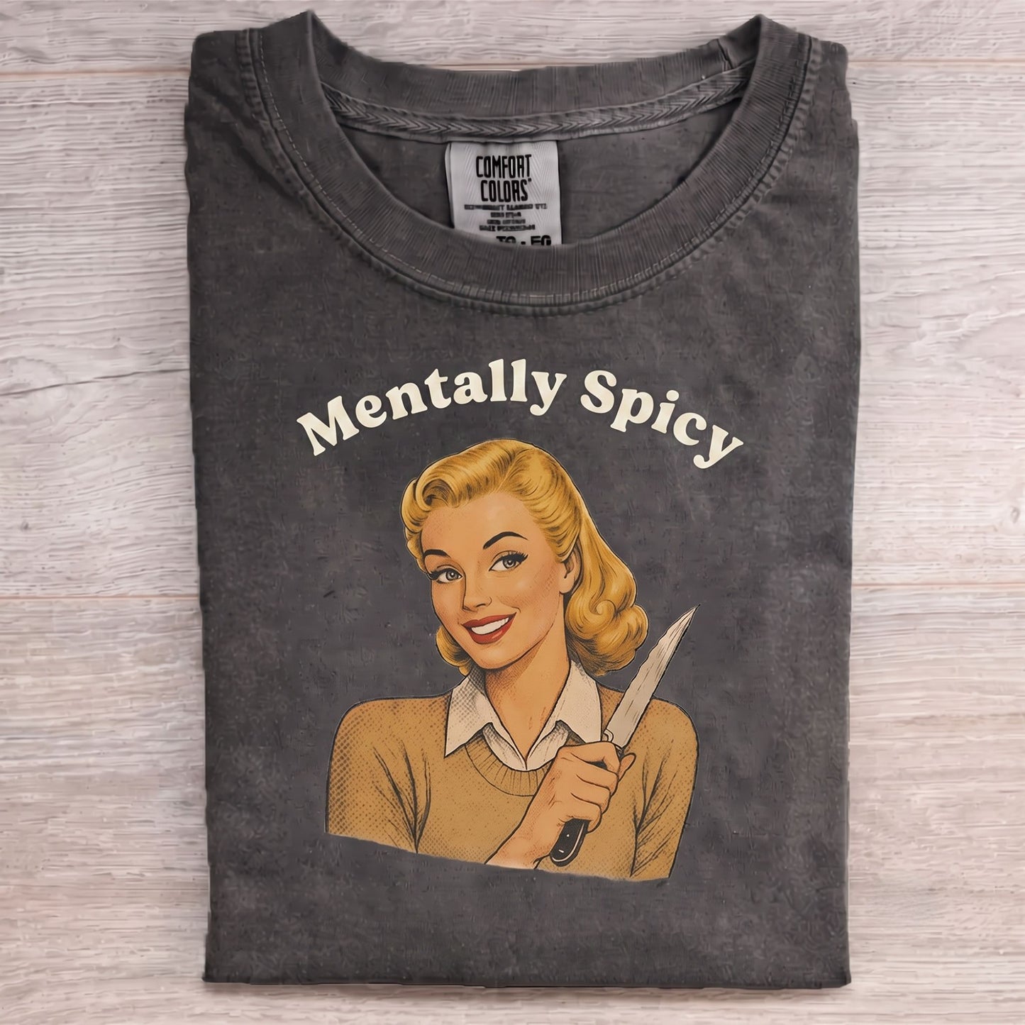 Mentally Spicy 1950s T-Shirt