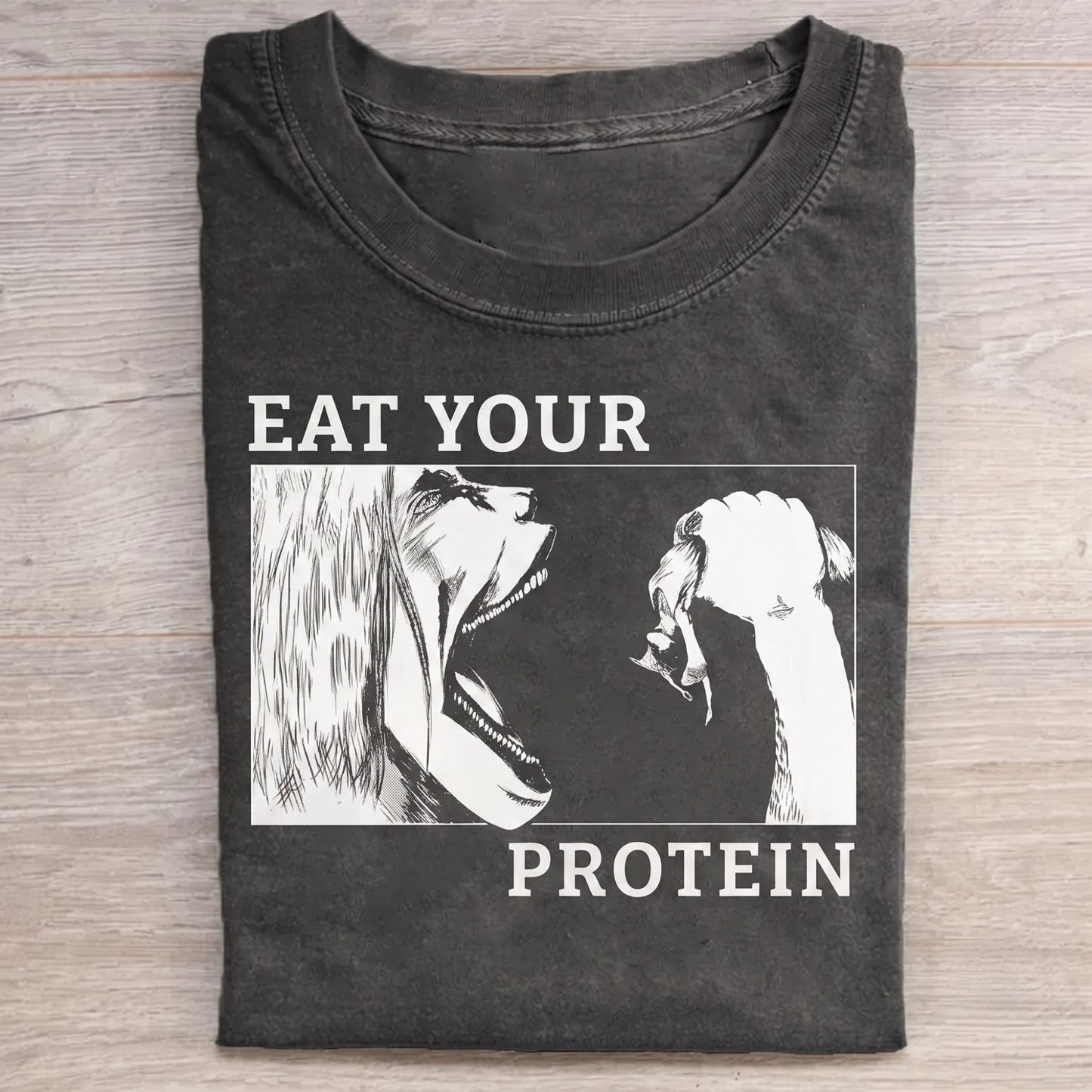 Eat Your Protein Washed T-shirt