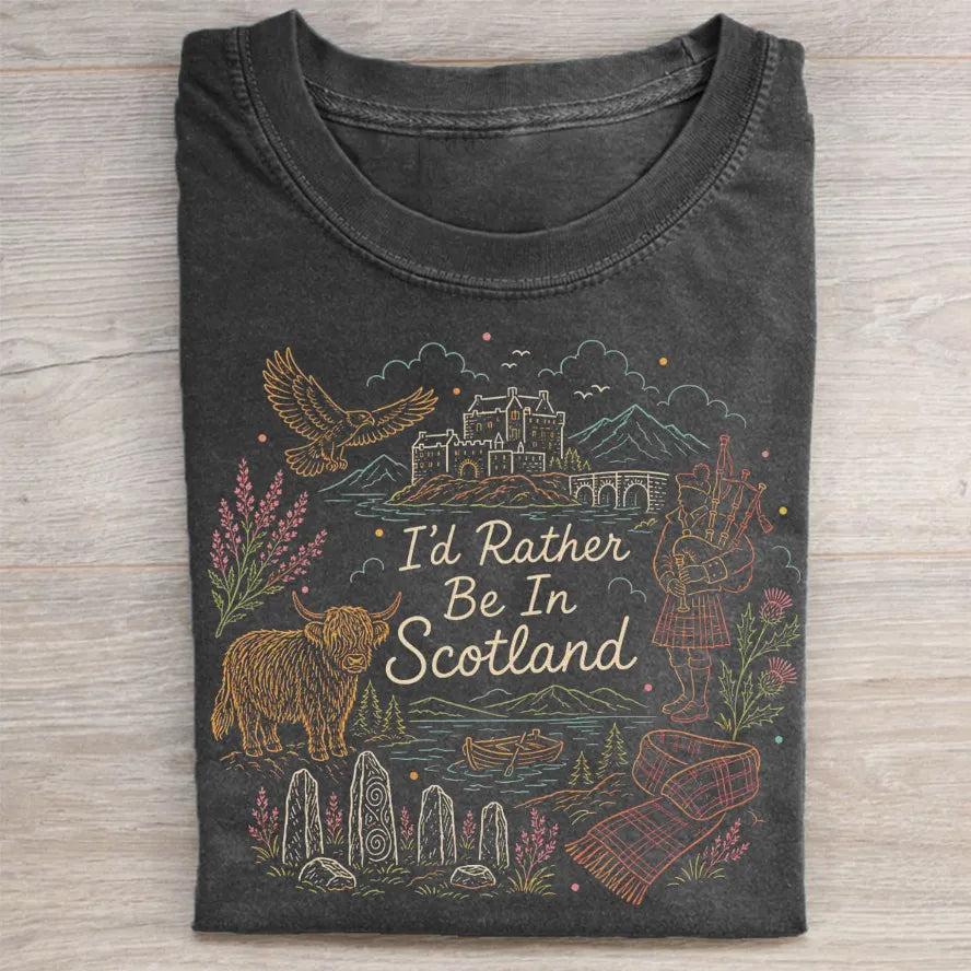 Rather Be In Scotland T-Shirt