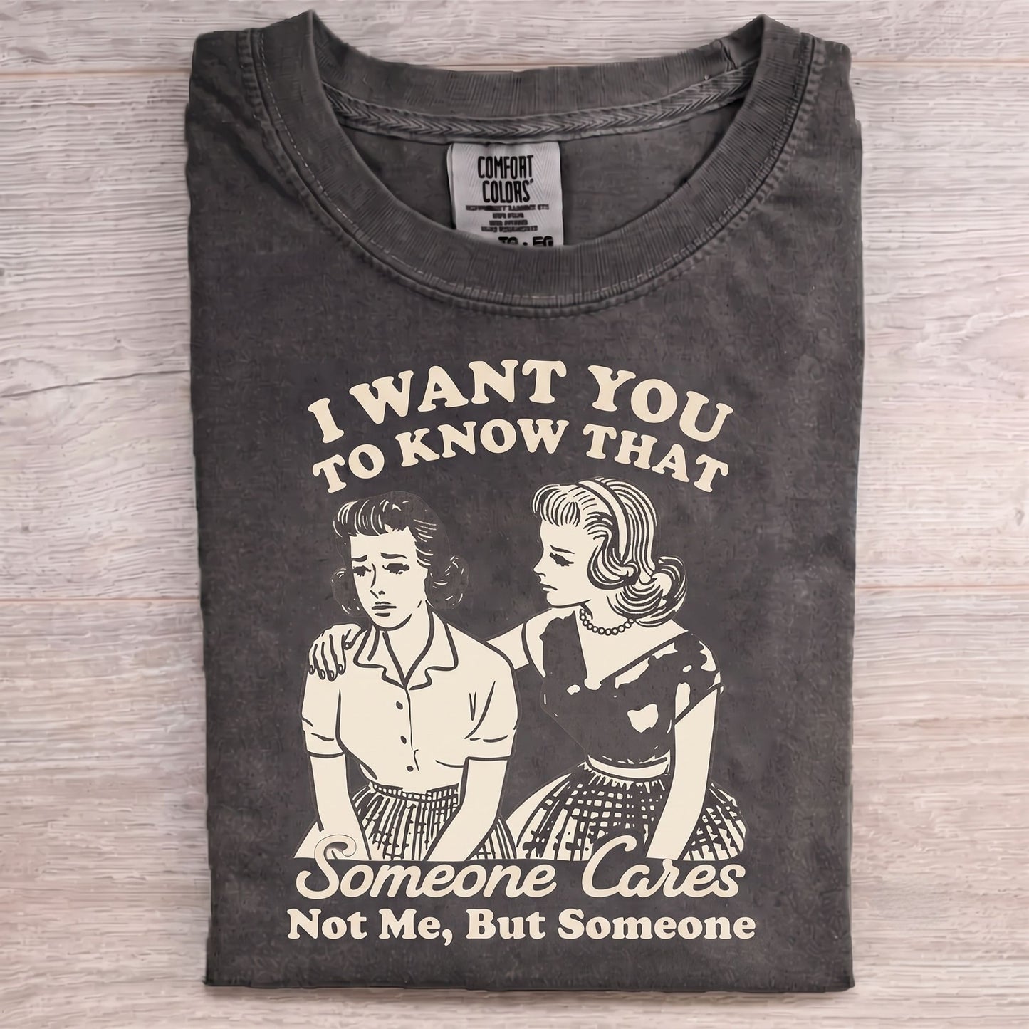 Want You To Know That Someone Cares 1950s T-Shirt