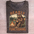 Bearly Functioning Camping T-shirt