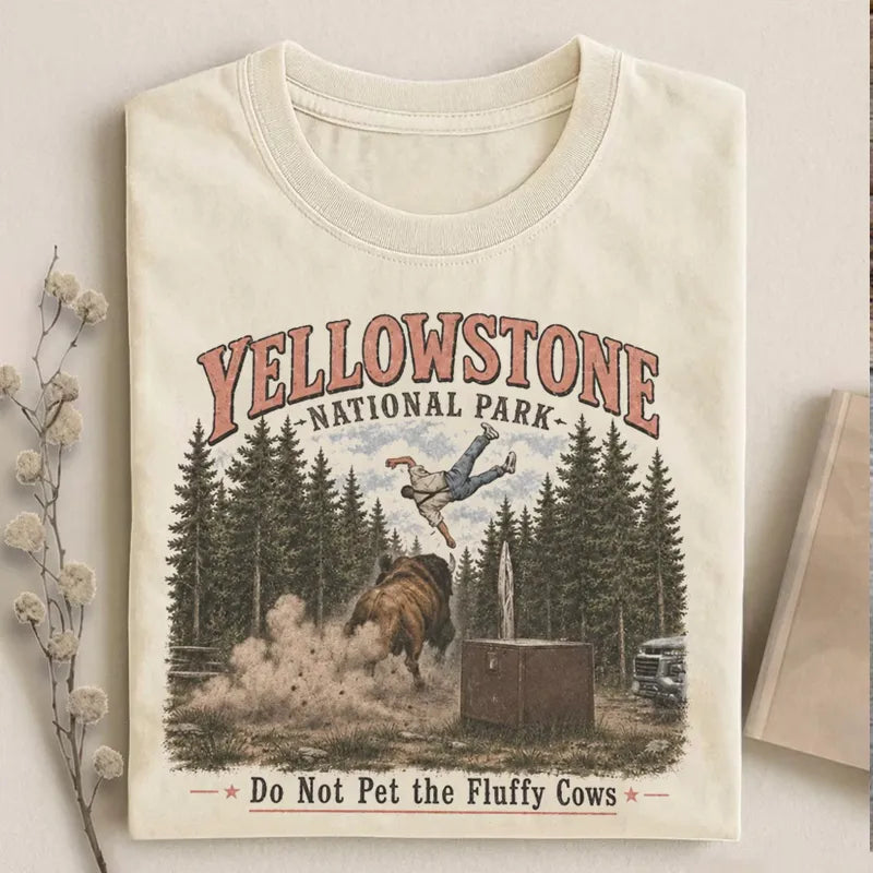 Do Not Pet the Fluffy Cows Yellowstone T-shirt