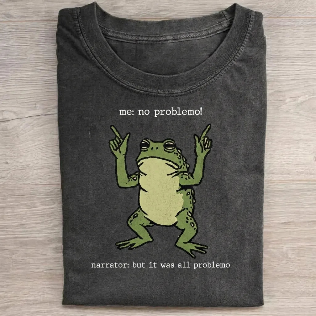 Me: no problemo T-Shirt