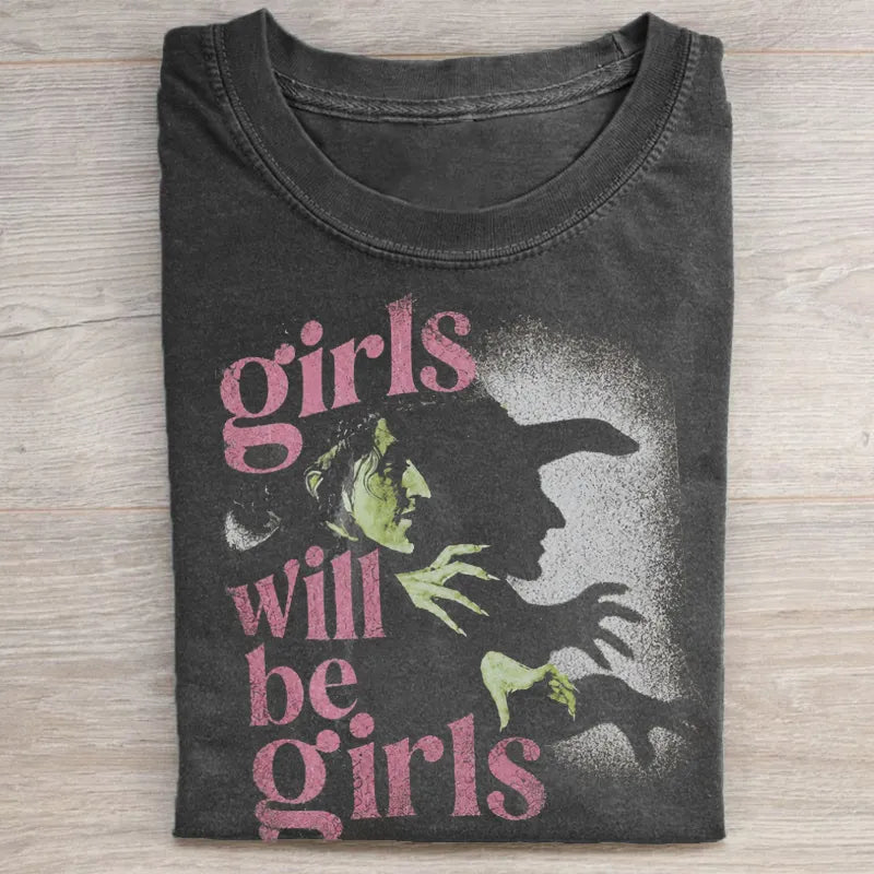 Girls Will Be Girls Witchy T-shirt
