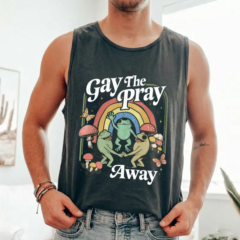 Gay The Pray Away Funny Queer Frog Unisex Tank Top