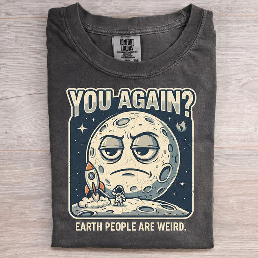You Again? T-Shirt