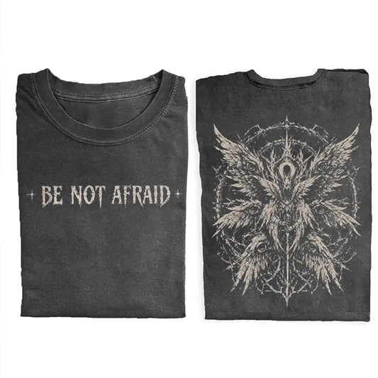 Be Not Afraid T-shirt
