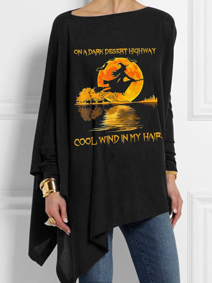Women's ON A DARK DESERT HIGHWAY COOL WIND IN MY HAIR Halloween Graphic Casual Irregular Top
