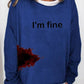 Women's Halloween Humor Funny Bloodstained I'm Fine Printed Long Sleeve T-Shirt