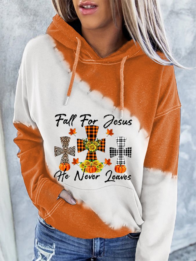 Women's Fall For Jesus, He Never Leaves Tie-dye Print Casual Hoodie