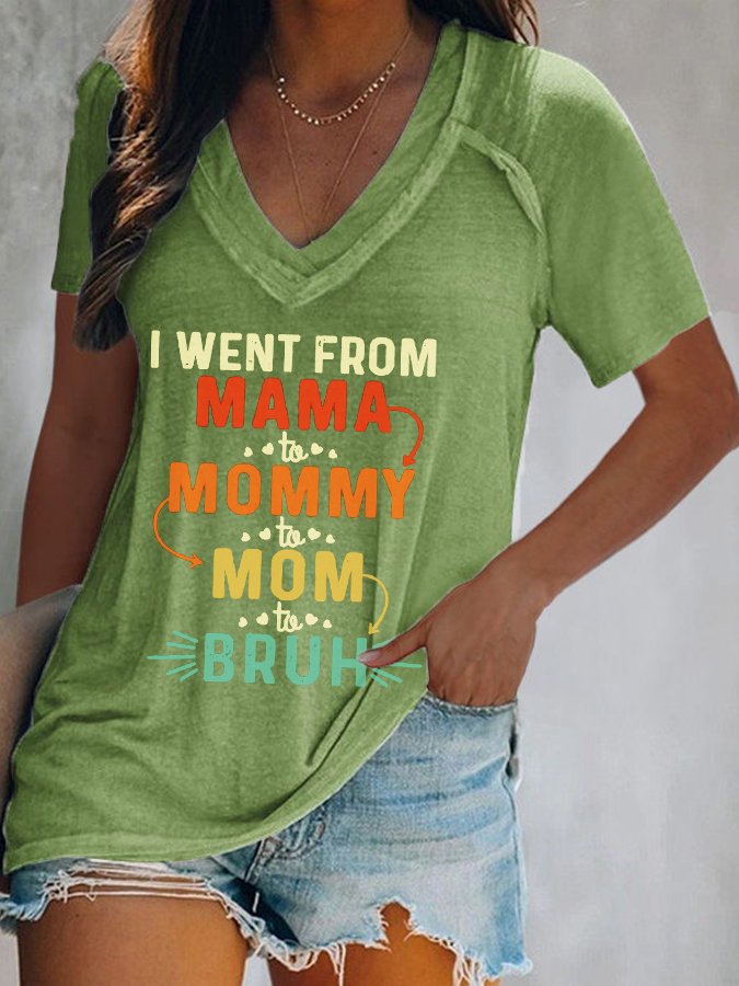 Women's I Went From Mama To Mommy To Mom To Brush Print T-Shirt