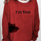 Women's Halloween Humor Funny Bloodstained I'm Fine Printed Long Sleeve T-Shirt