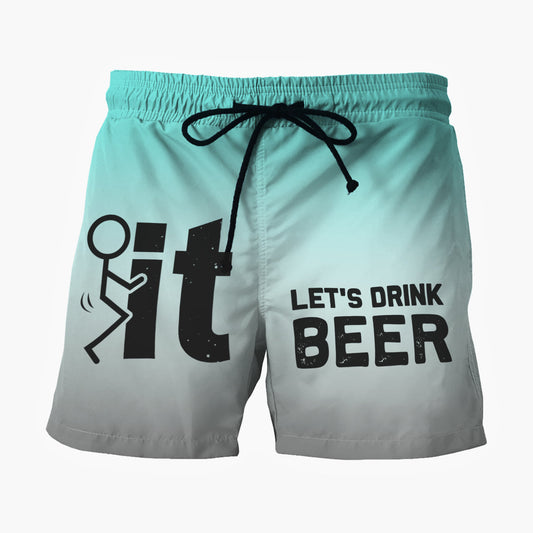 F It Let's Drink Beer Custom Beach Shorts - Swim Trunks