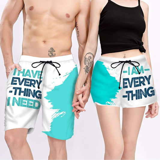 Couple Matching - I Have Everything I Need - Shorts