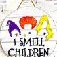 I Smell Children Halloween Hanging Wall Decoration